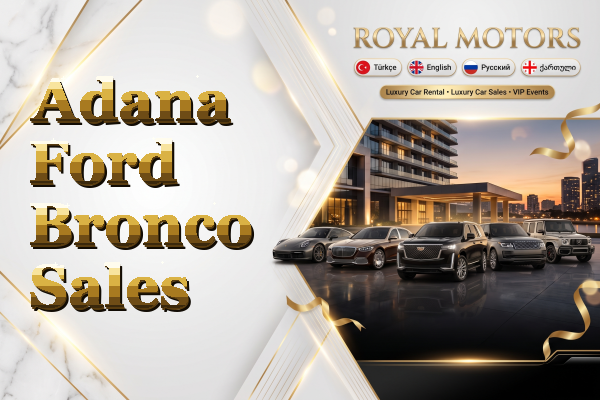 Adana Ford Bronco Sales
