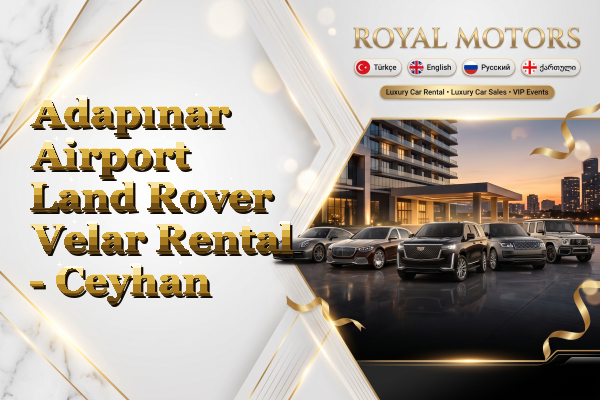Adapınar Airport Land Rover Velar Rental - Ceyhan