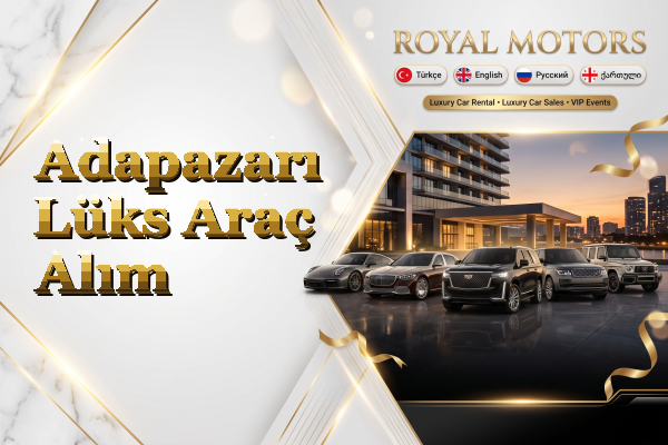 Adapazarı Lüks Araç Alım