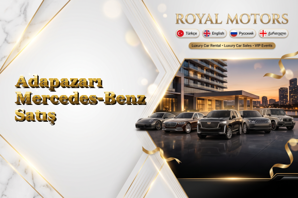 Adapazarı Mercedes-Benz Satış