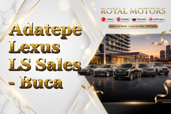 Adatepe Lexus LS Sales - Buca