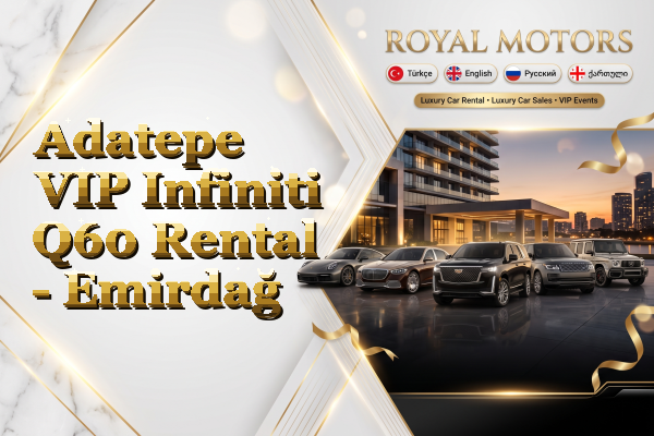 Adatepe VIP Infiniti Q60 Rental - Emirdağ