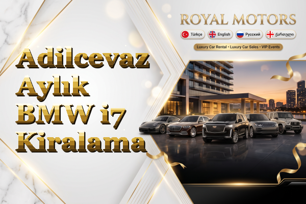 Adilcevaz Aylık BMW i7 Kiralama
