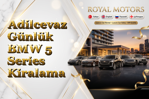 Adilcevaz Günlük BMW 5 Series Kiralama