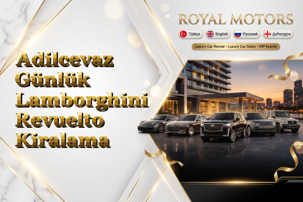 Adilcevaz Günlük Lamborghini Revuelto Kiralama