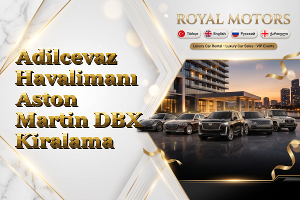 Adilcevaz Havalimanı Aston Martin DBX Kiralama