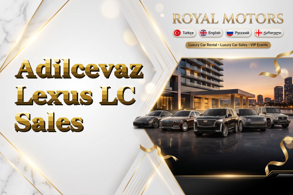 Adilcevaz Lexus LC Sales