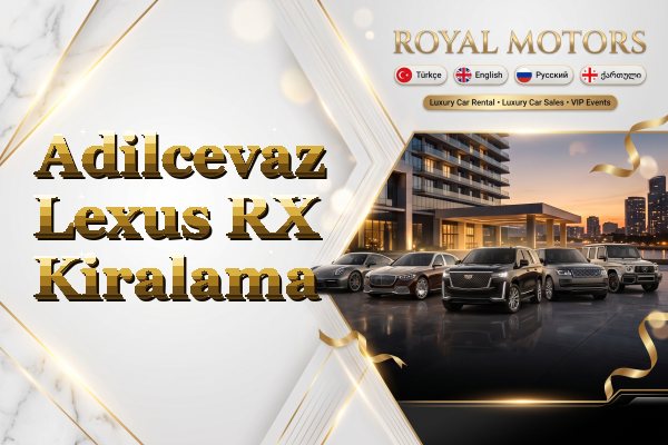Adilcevaz Lexus RX Kiralama