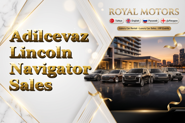 Adilcevaz Lincoln Navigator Sales