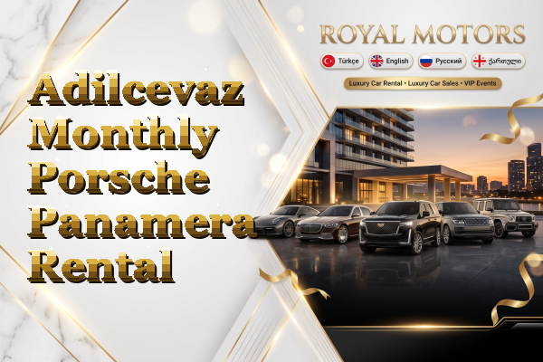 Adilcevaz Monthly Porsche Panamera Rental