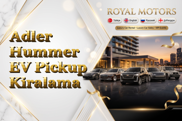 Adler Hummer EV Pickup Kiralama