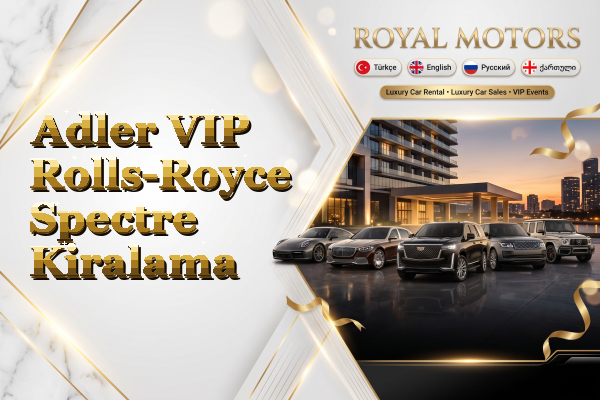 Adler VIP Rolls-Royce Spectre Kiralama