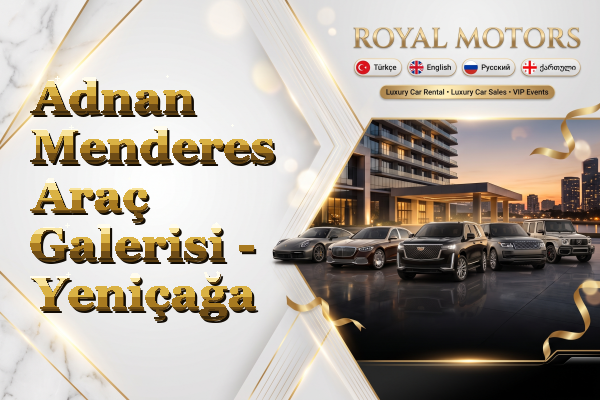 Adnan Menderes Araç Galerisi - Yeniçağa