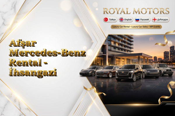 Afşar Mercedes-Benz Rental - İhsangazi