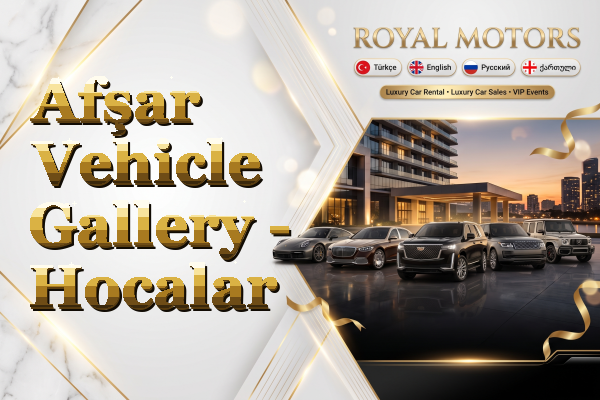 Afşar Vehicle Gallery - Hocalar