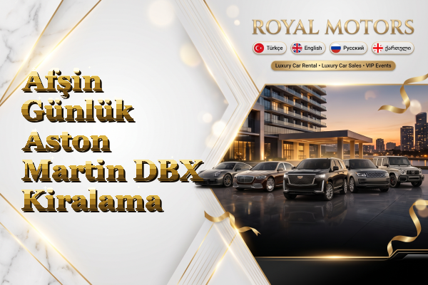 Afşin Günlük Aston Martin DBX Kiralama