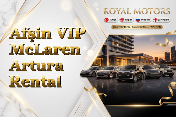 Afşin VIP McLaren Artura Rental