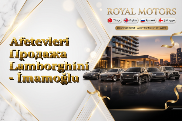 Afetevleri Продажа Lamborghini - İmamoğlu