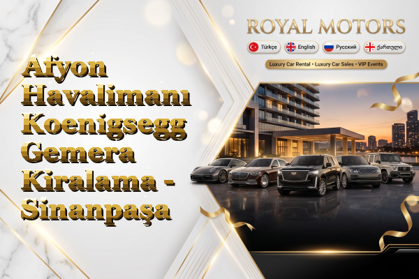 Afyon Havalimanı Koenigsegg Gemera Kiralama - Sinanpaşa