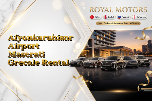 Afyonkarahisar Airport Maserati Grecale Rental
