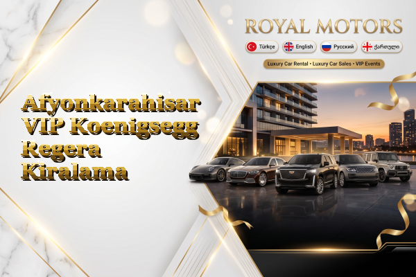 Afyonkarahisar VIP Koenigsegg Regera Kiralama