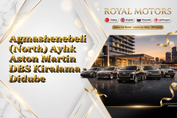 Agmashenebeli (North) Aylık Aston Martin DBS Kiralama - Didube