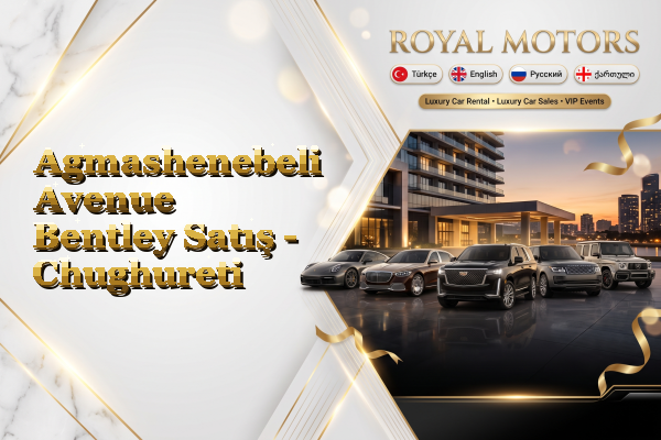 Agmashenebeli Avenue Bentley Satış - Chughureti