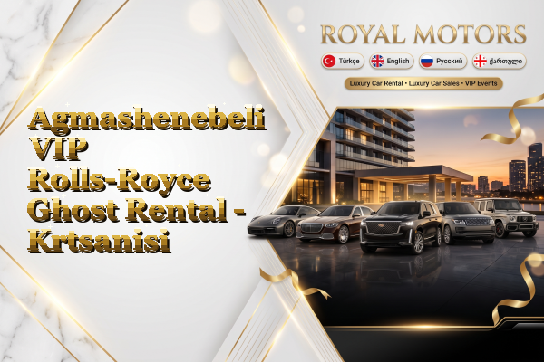 Agmashenebeli VIP Rolls-Royce Ghost Rental - Krtsanisi