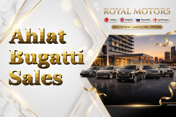 Ahlat Bugatti Sales