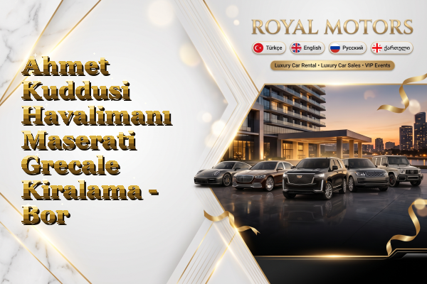Ahmet Kuddusi Havalimanı Maserati Grecale Kiralama - Bor
