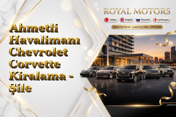 Ahmetli Havalimanı Chevrolet Corvette Kiralama - Şile