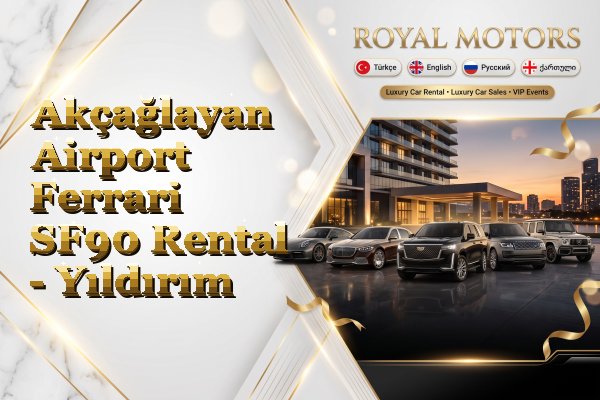Akçağlayan Airport Ferrari SF90 Rental - Yıldırım
