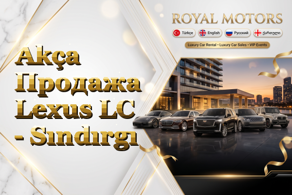 Akça Продажа Lexus LC - Sındırgı