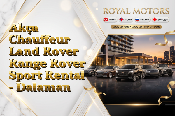 Akça Chauffeur Land Rover Range Rover Sport Rental - Dalaman