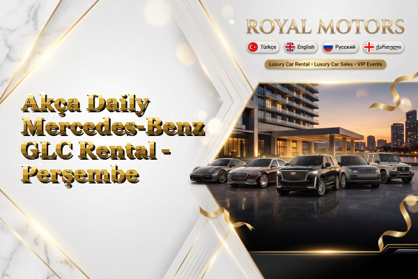 Akça Daily Mercedes-Benz GLC Rental - Perşembe