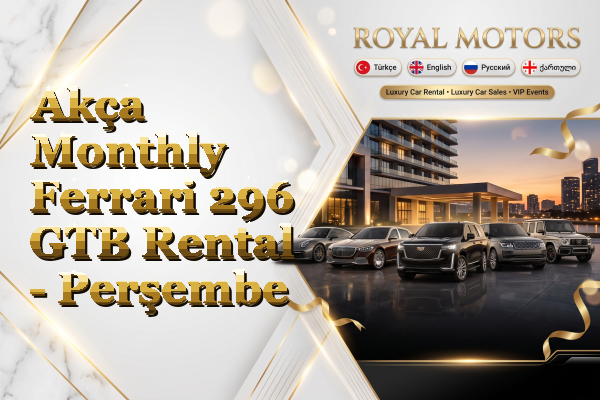 Akça Monthly Ferrari 296 GTB Rental - Perşembe