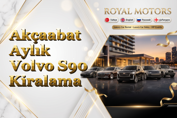 Akçaabat Aylık Volvo S90 Kiralama