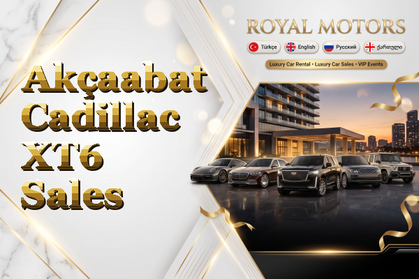 Akçaabat Cadillac XT6 Sales