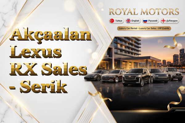 Akçaalan Lexus RX Sales - Serik