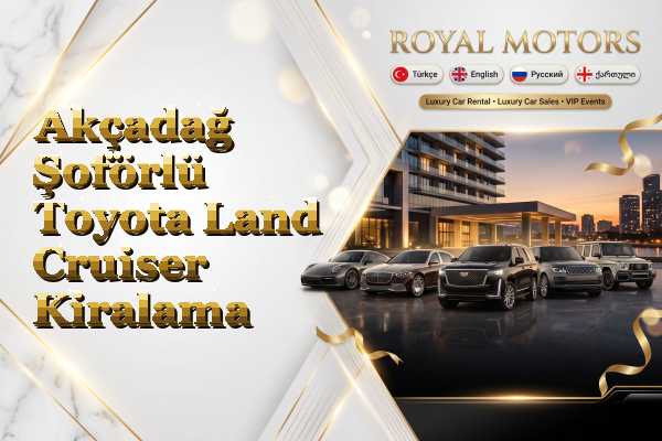 Akçadağ Şoförlü Toyota Land Cruiser Kiralama