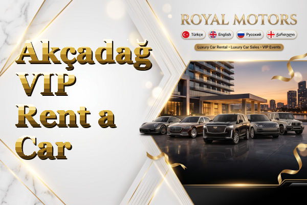 Akçadağ VIP Rent a Car