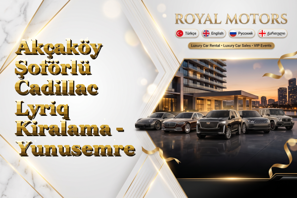 Akçaköy Şoförlü Cadillac Lyriq Kiralama - Yunusemre