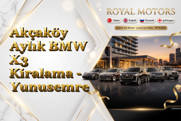 Akçaköy Aylık BMW X3 Kiralama - Yunusemre