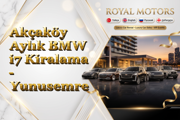 Akçaköy Aylık BMW i7 Kiralama - Yunusemre
