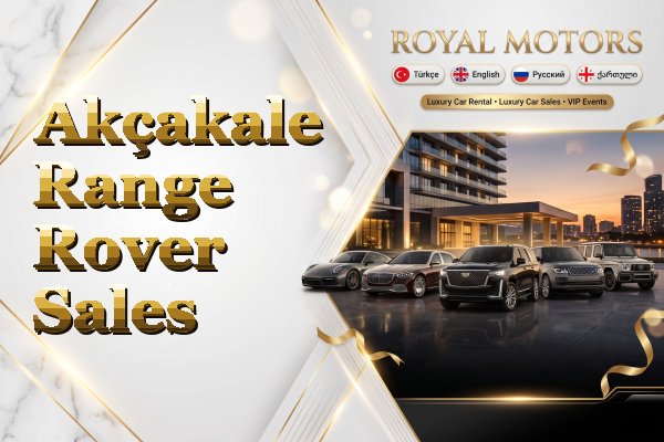 Akçakale Range Rover Sales