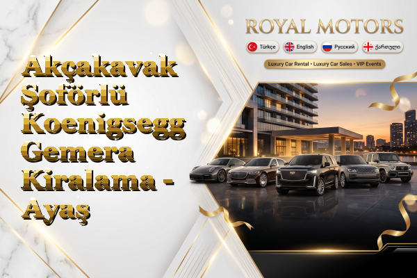 Akçakavak Şoförlü Koenigsegg Gemera Kiralama - Ayaş