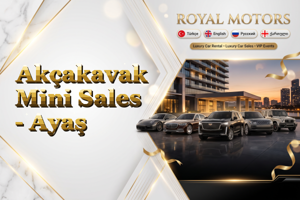 Akçakavak Mini Sales - Ayaş