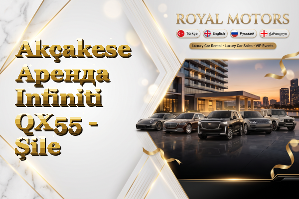Akçakese Аренда Infiniti QX55 - Şile