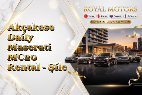 Akçakese Daily Maserati MC20 Rental - Şile