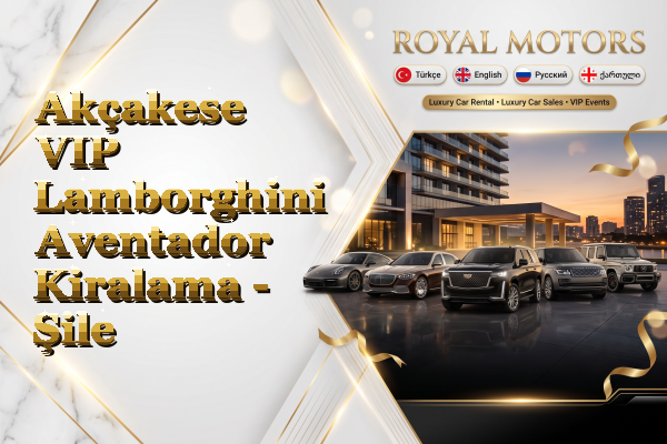 Akçakese VIP Lamborghini Aventador Kiralama - Şile